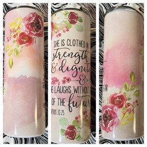 Handmade 20oz straight tumbler with Proverbs 31:25